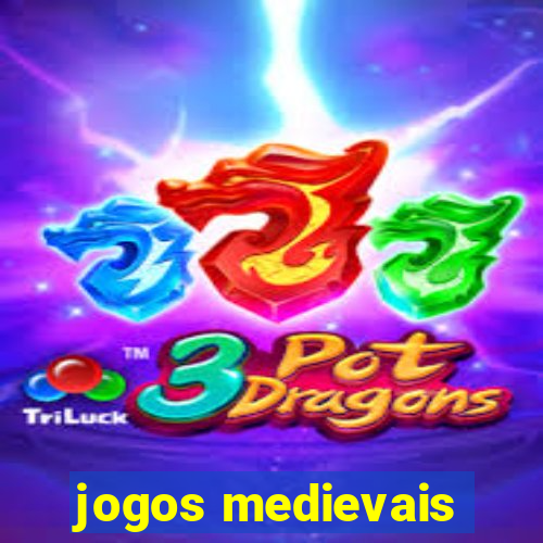 jogos medievais